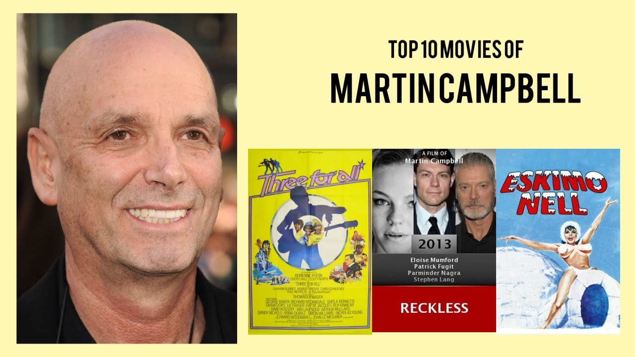Martin Campbell |  Top Movies by Martin Campbell| Movies Directed by  Martin Campbell