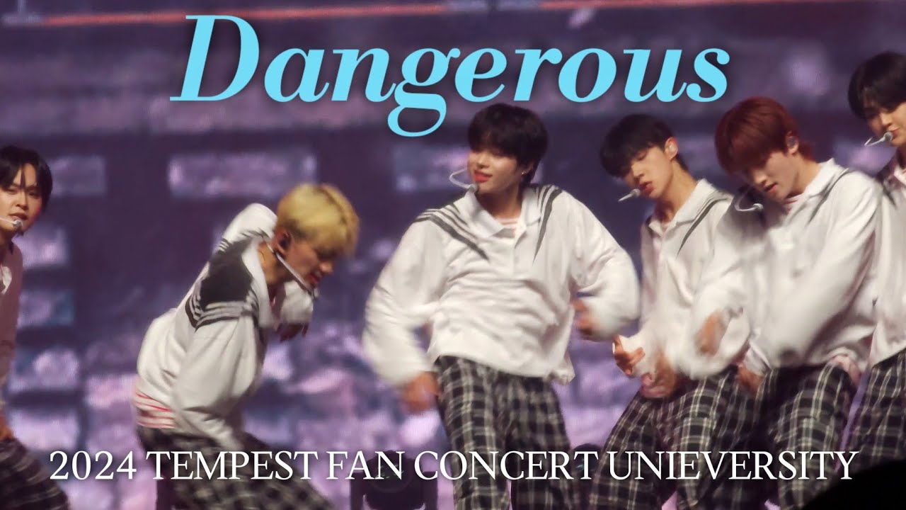 [4K] 240414 Dangerous - TEMPEST 2024 FAN CONCERT UNIEVERSITY