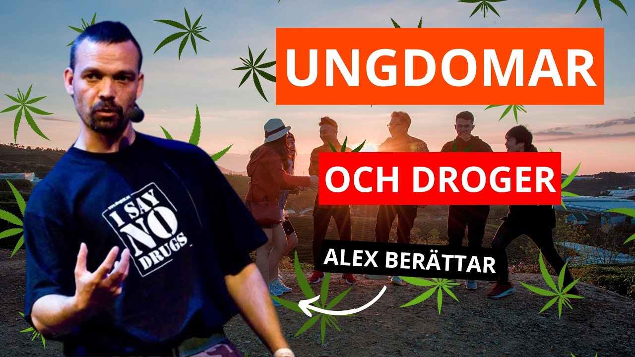 VARF&Ouml;R TAR UNGA DROGER?