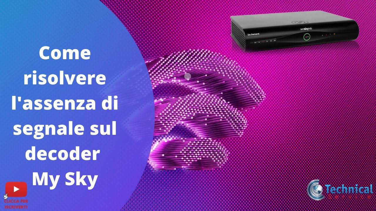 Come risolvere l'assenza di segnale sul decoder My Sky