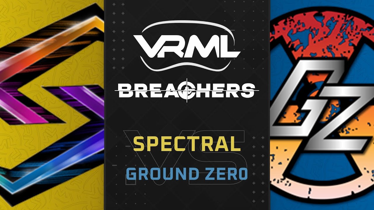 Breachers - Spectral vs Ground Zer0 - Season 2 Week 10 - VRML