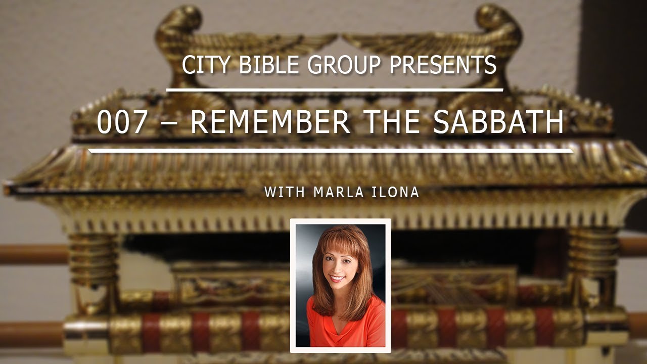 Remember the Sabbath | City Bible Group
