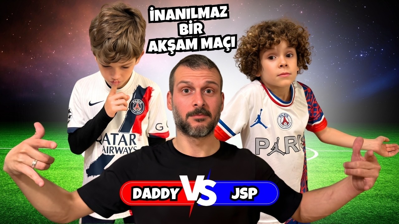 BU MAÇI HAK ETTİNİZ ÇOCUKLAR! DADDY VS JSP AKŞAM MAÇINDA KARŞI KARŞIYA GELDİ! 