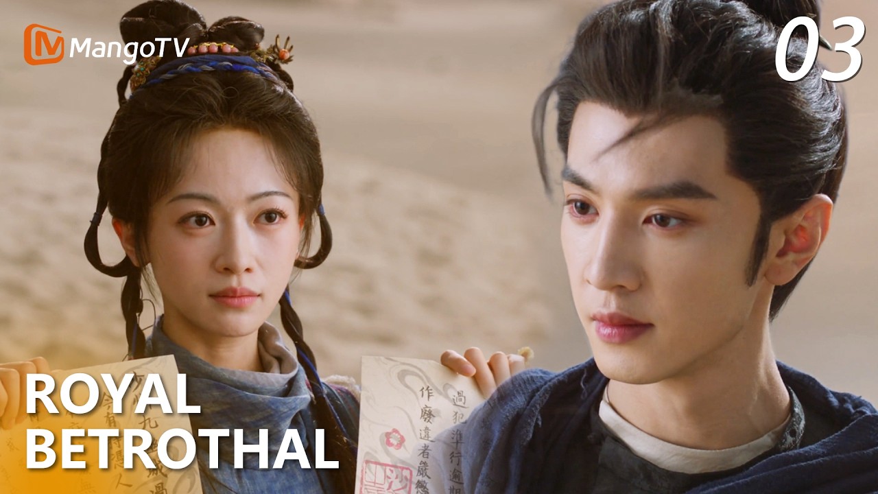 【Royal Betrothal】EP03🗡️:Emperor hides identity investigating a case&mdash;meets girl who changes his fate!