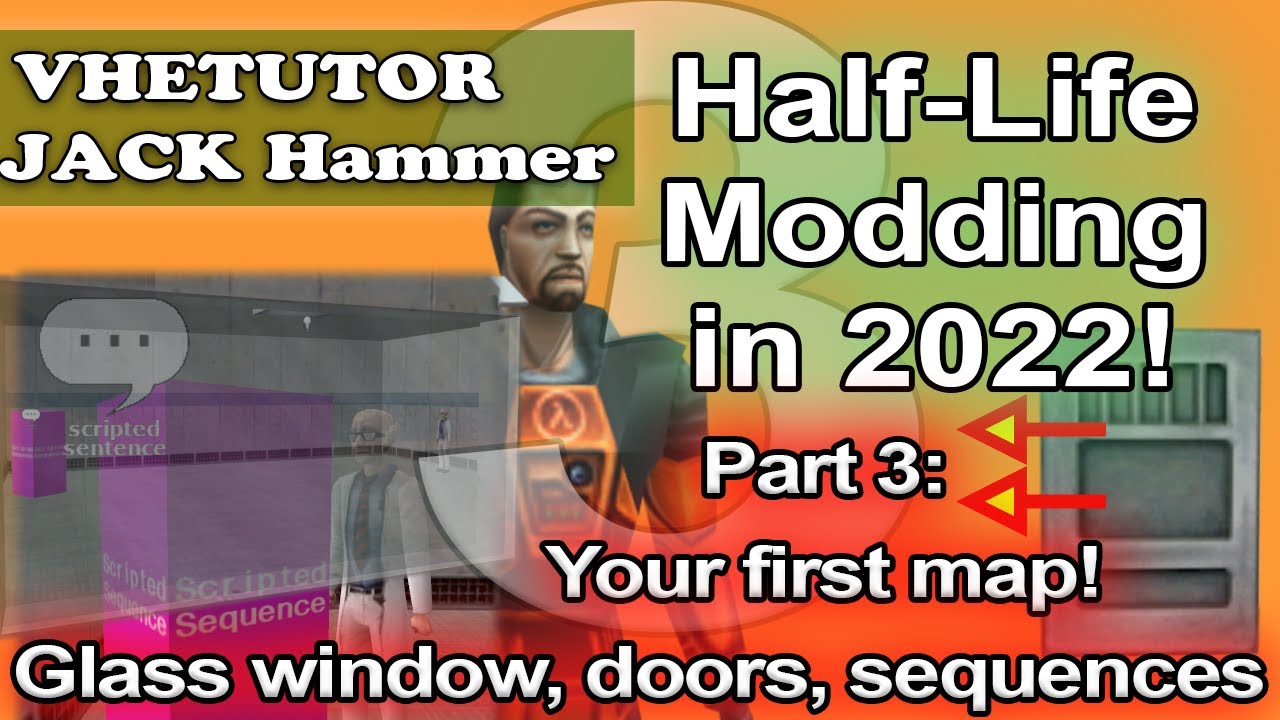 Half-Life Modding in 2022 PART 3: Your FIRST map! Valve Hammer Editor / JACK