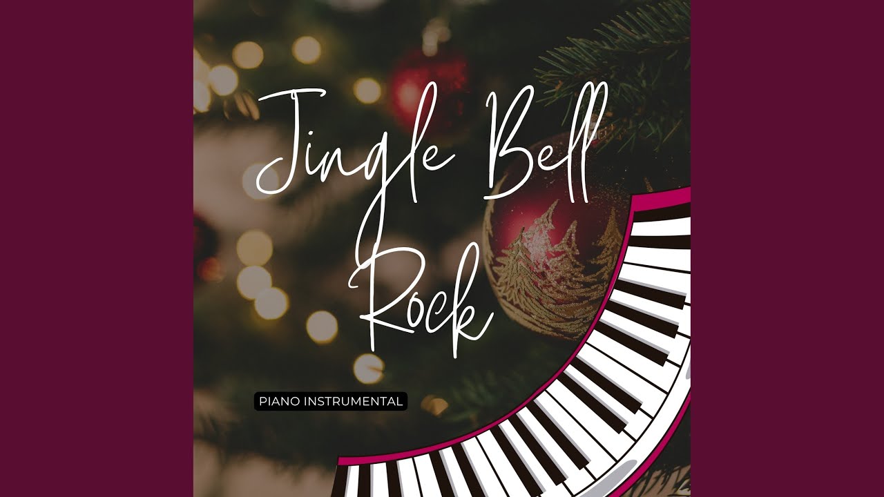 Jingle Bell Rock (Piano Instrumental)