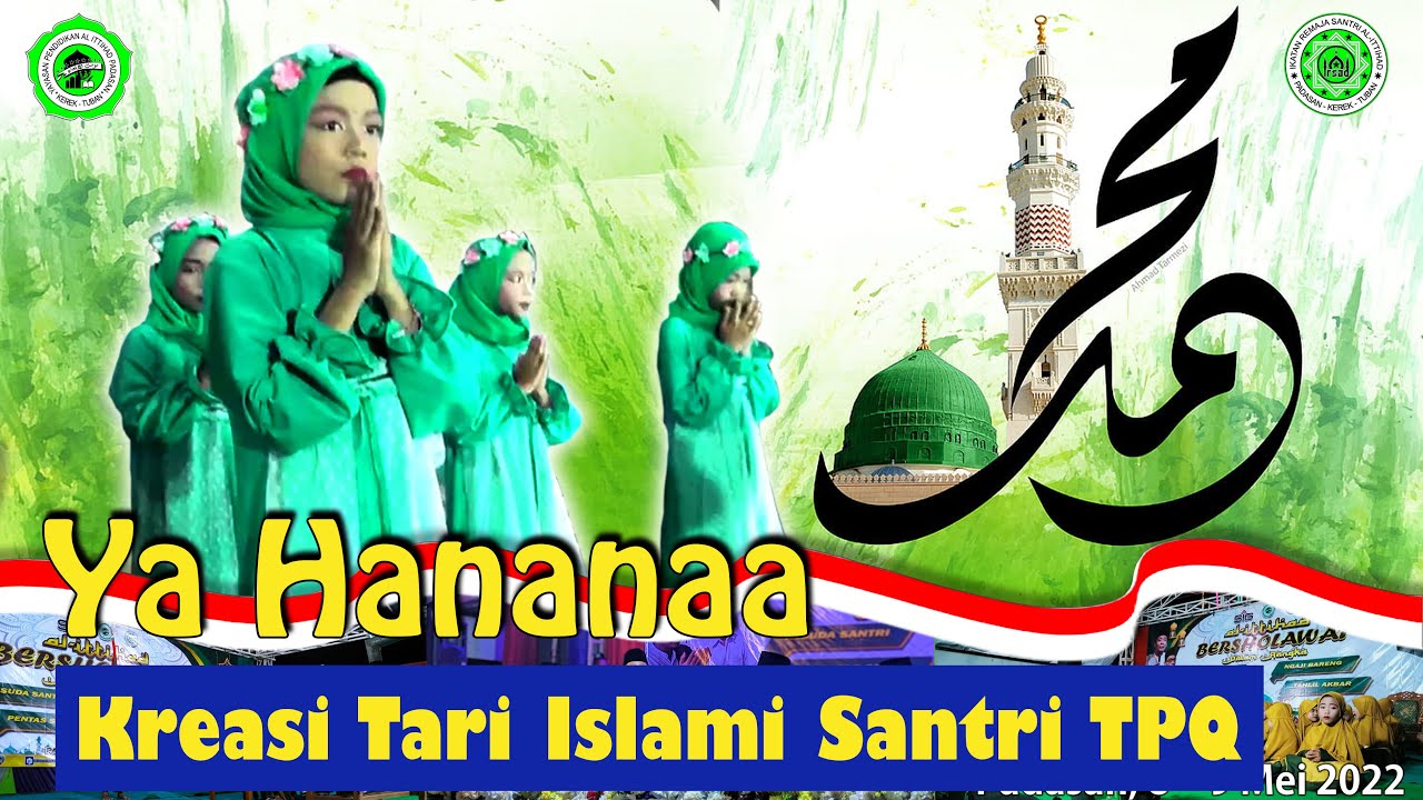 Gerak Tari & Lagu Ya Hananaa || Dalam Rangka Pentas Seni Santri TPQ Al Ittihad