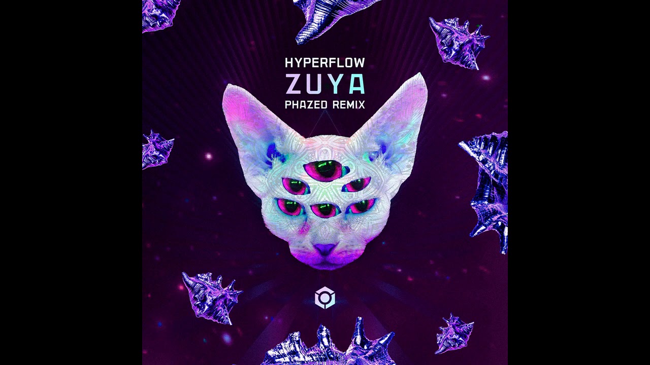 Hyperflow - Zuya (Phazed Remix) - Official