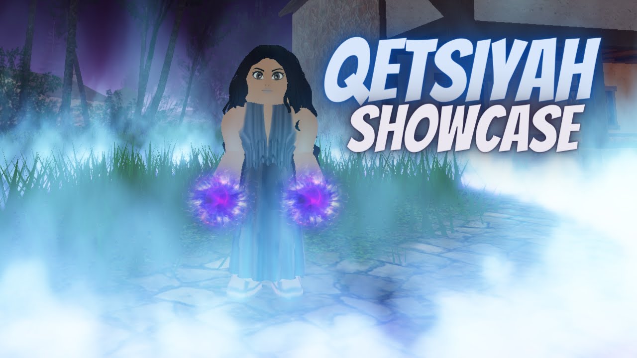 QETSIYAH SHOWCASE FT:DOGONBOG  (MYSTIC DIARIES)
