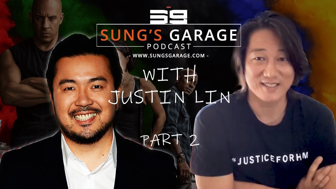 Justin Lin EXCLUSIVE On Fast and Furious 9 Part 2 | Sung's Garage Podcast