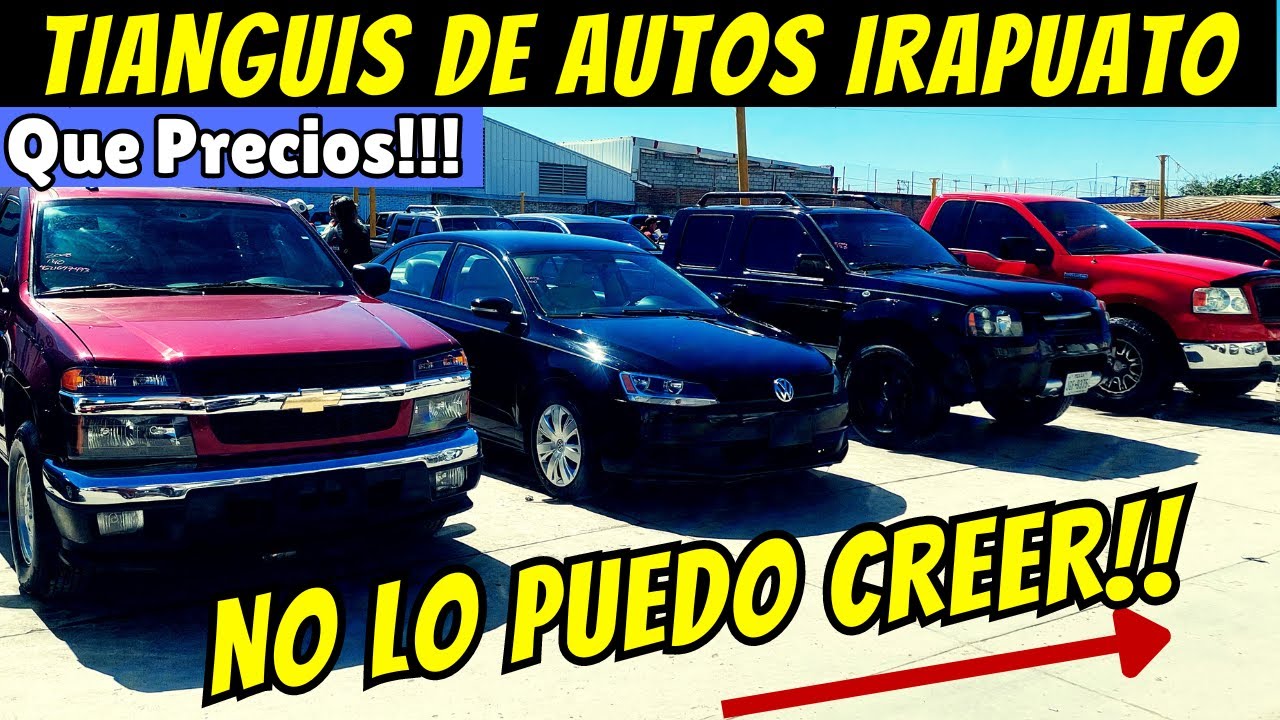 NO lo puedo CREER !!! Super Precios Tianguis de Autos Irapuato Gto. Trucks for sale used cars