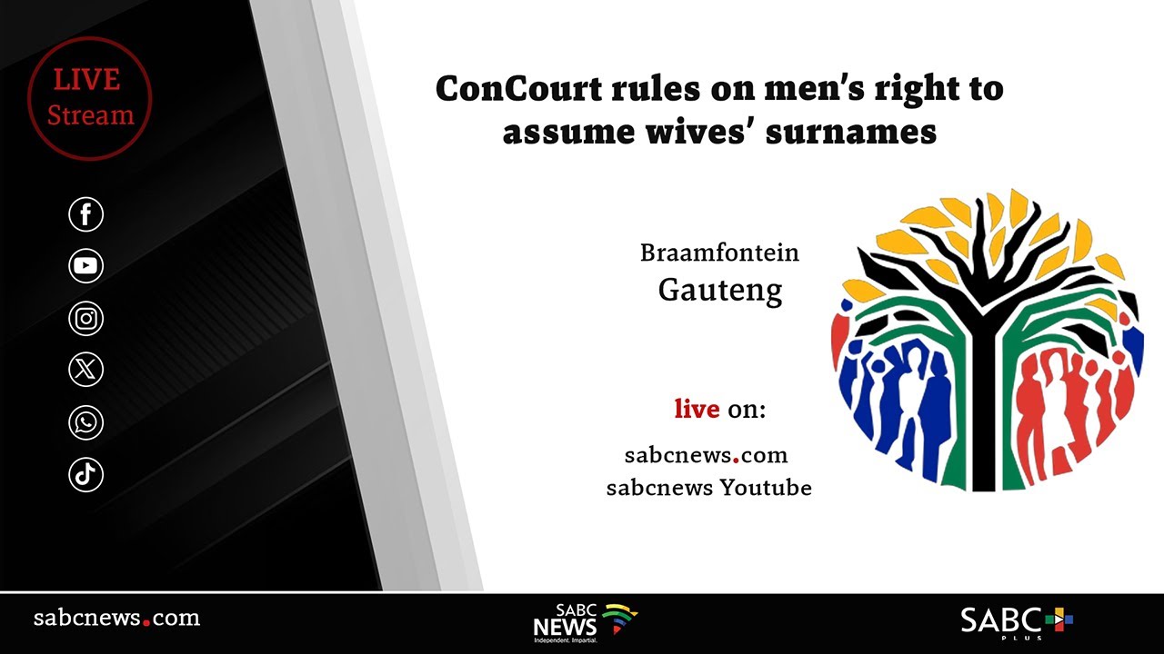 ConCourt delivers judgment on whether men can assume wives surname