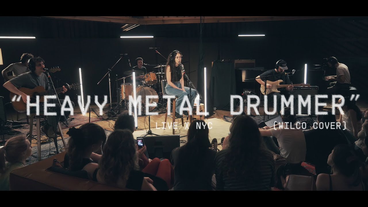 Samia - Heavy Metal Drummer - Wilco Cover (Live x NYC)