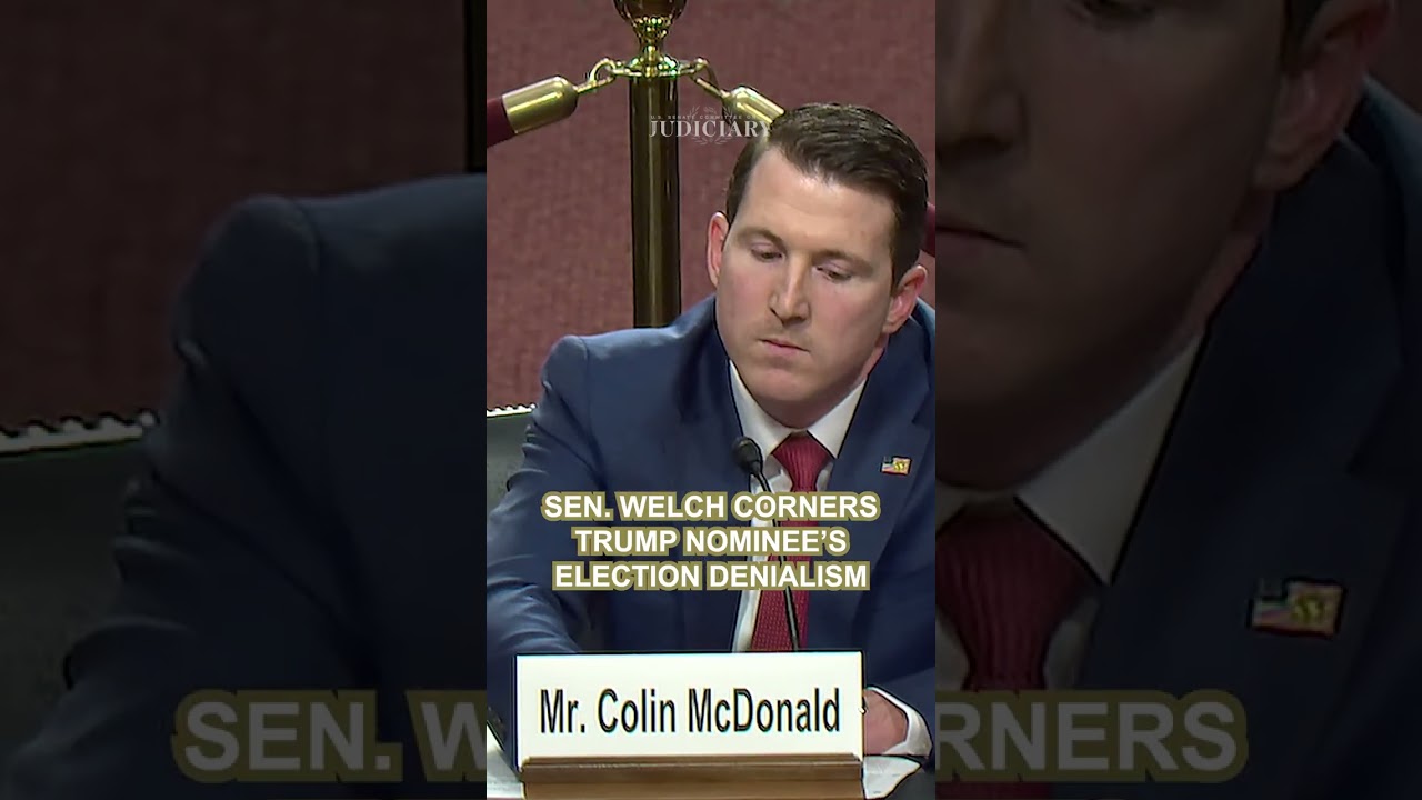 Sen. WELCH Corners Trump Nominee on Election Denialism