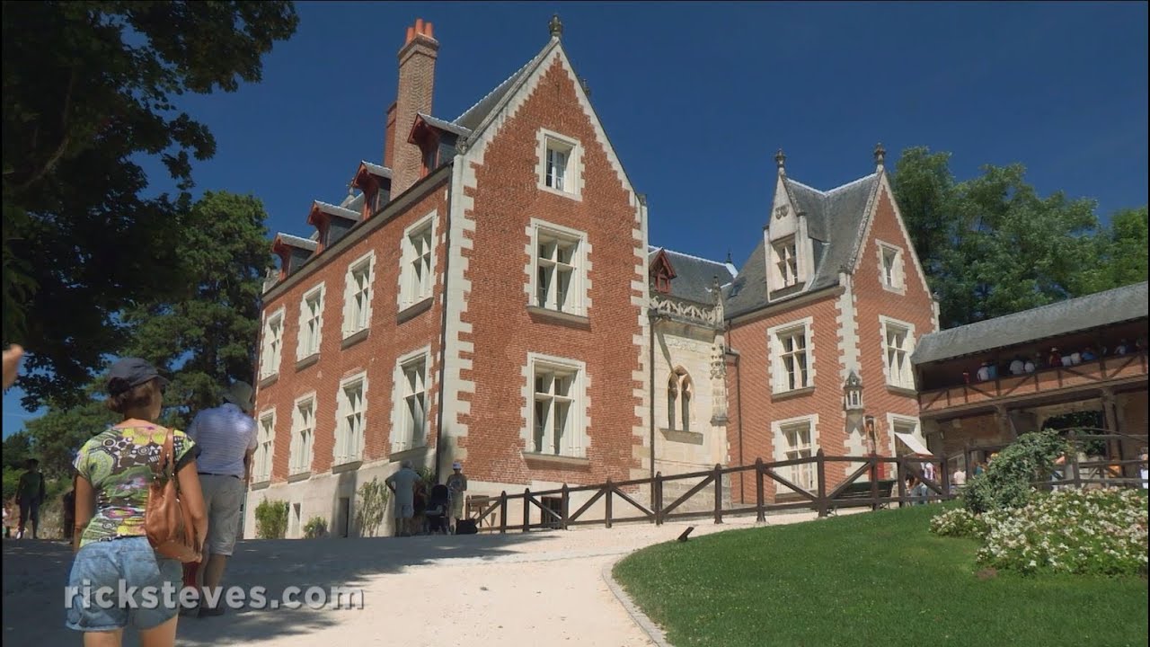 Amboise, France: Ch&acirc;teau du Clos Luc&eacute; - Rick Steves&rsquo; Europe Travel Guide - Travel Bite