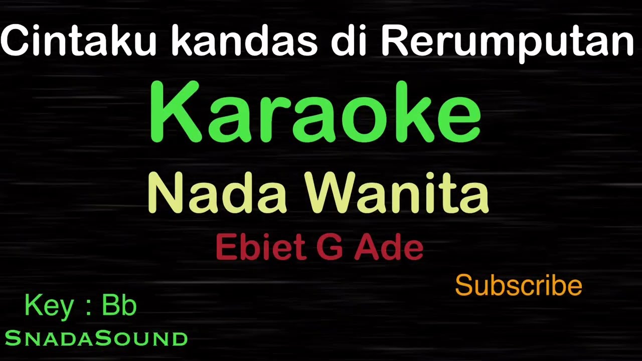CINTAKU KANDAS DI RERUMPUTAN-Nostalgia-Ebiet g Ade-KARAOKE WANITA​⁠-Female-Cewek-Perempuan@UcokkuYasir