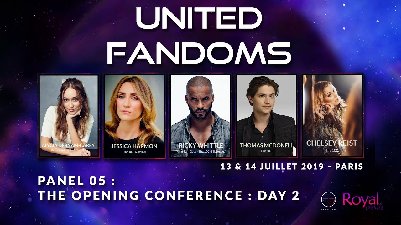 ** UNITED FANDOMS ** Panel 05 : Opening Conference of the second day // Royal Event OFP Production