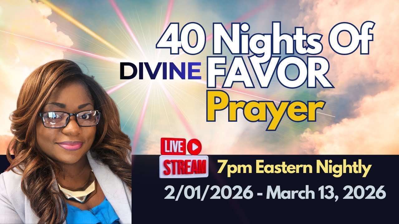 Night 8 | 40 Nights Of Divine Favor Prayer