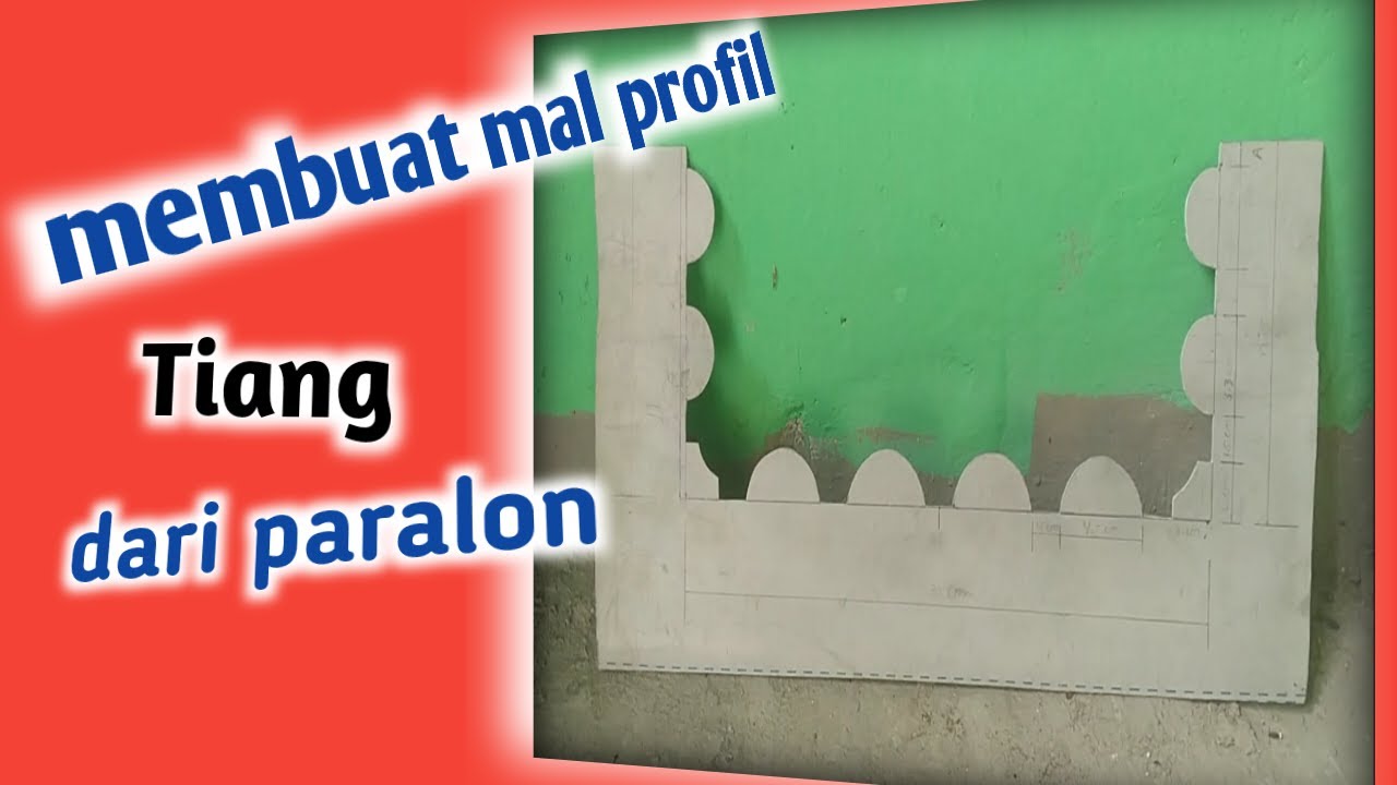 Cara membuat mal profil tiang teras
