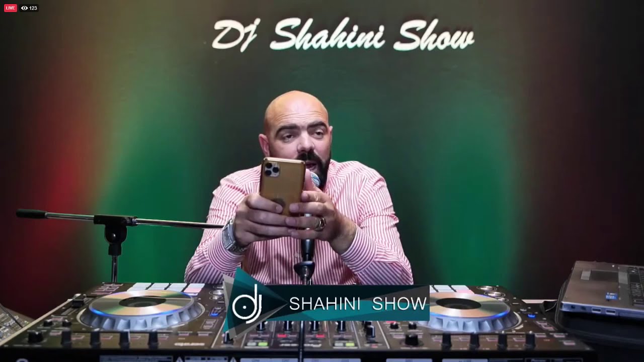 DJ SHAHINI SHOW - 20/05/2020