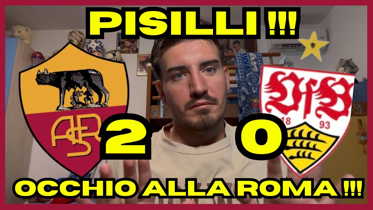 🚨NON FATE SCAPPARE PISILLI‼️GRANDE PROVA DI MATURITÀ ‼️BRAVA ROMA‼️#asroma #calcio #europaleague #yt