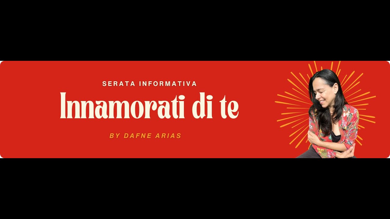 INNAMORATI DI TE SERATA INFORMATIVA INAMORATI DI TE