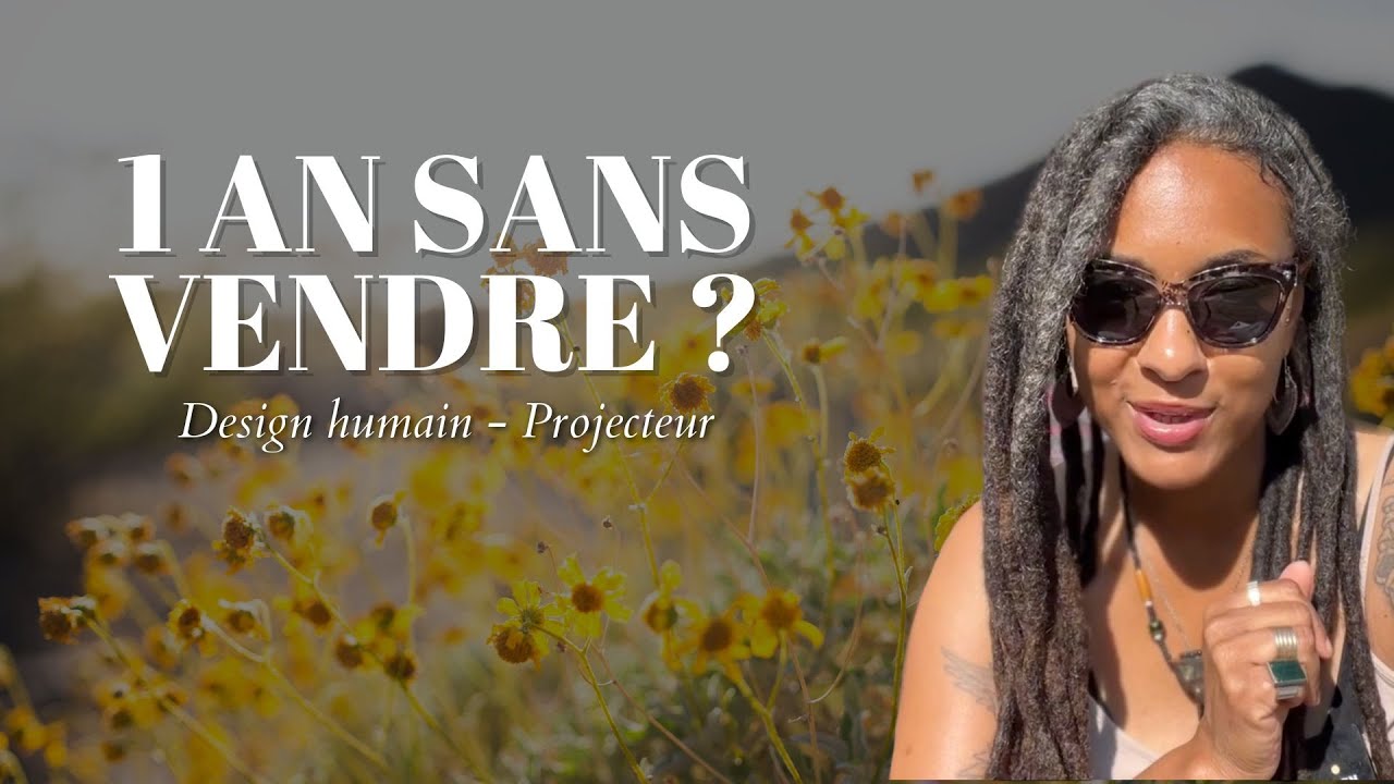 J'ai suivi mon design humain à 100% pendant 1 an. Voici le résultat (Projecteur émotionnel 2/4)