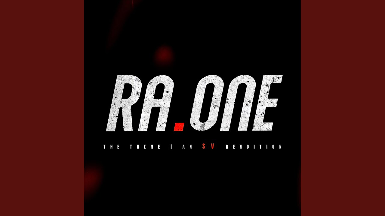 RaOne BGM (SV Rendition)