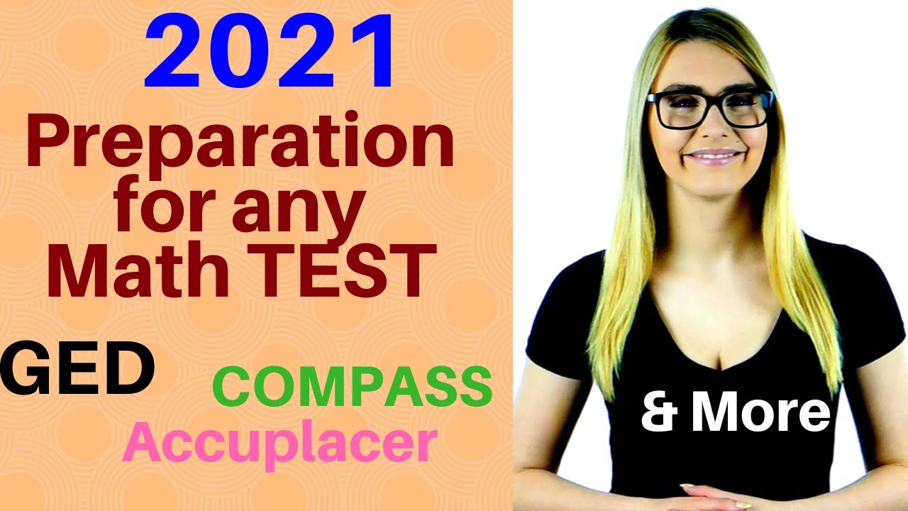 Algebra Lessons for GED math Prep 2021 or Accuplacer 2021 or COMPASS 2021