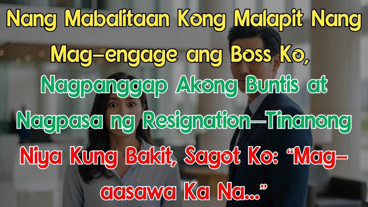 Nang Mabalitaan Kong Malapit Nang Mag-engage ang Boss Ko, Nagpanggap Akong Buntis at Nagpasa...