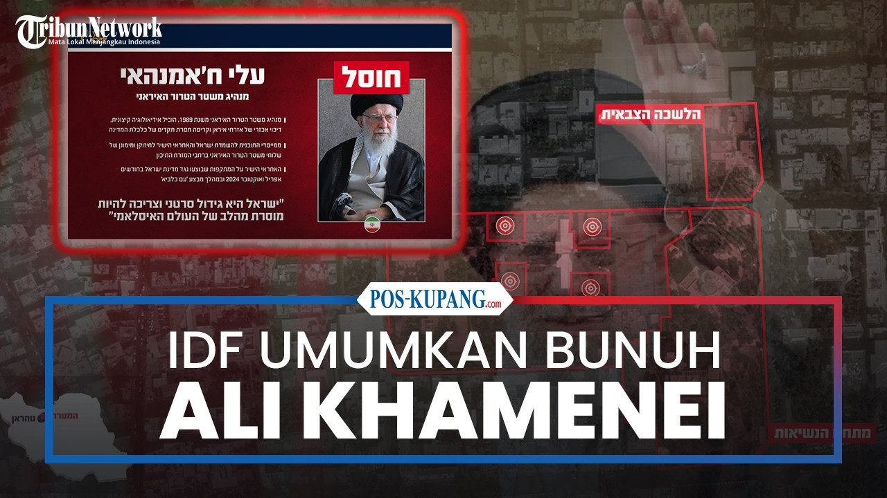 IDF Umumkan Telah Lenyapkan Ali Khamenei Pemimpin Rezim Teror Iran