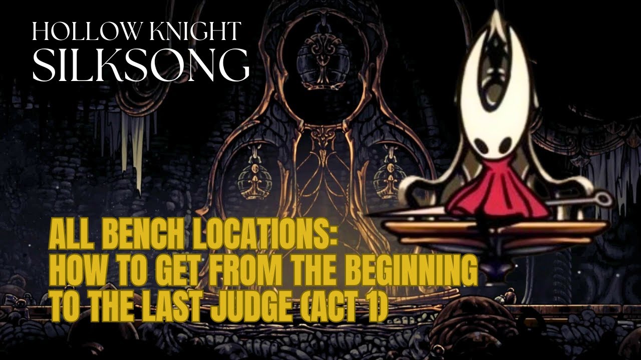 All BENCH Locations (Act 1): How to get from The BEGINNING to THE LAST JUDGE