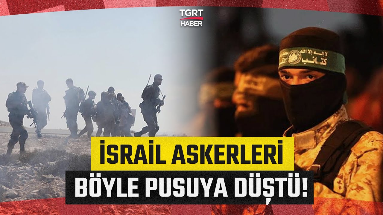 Kassam Tugayları'ndan İsrail Askerlerine Pusu! G&ouml;r&uuml;nt&uuml;leri Paylaştılar - TGRT Haber