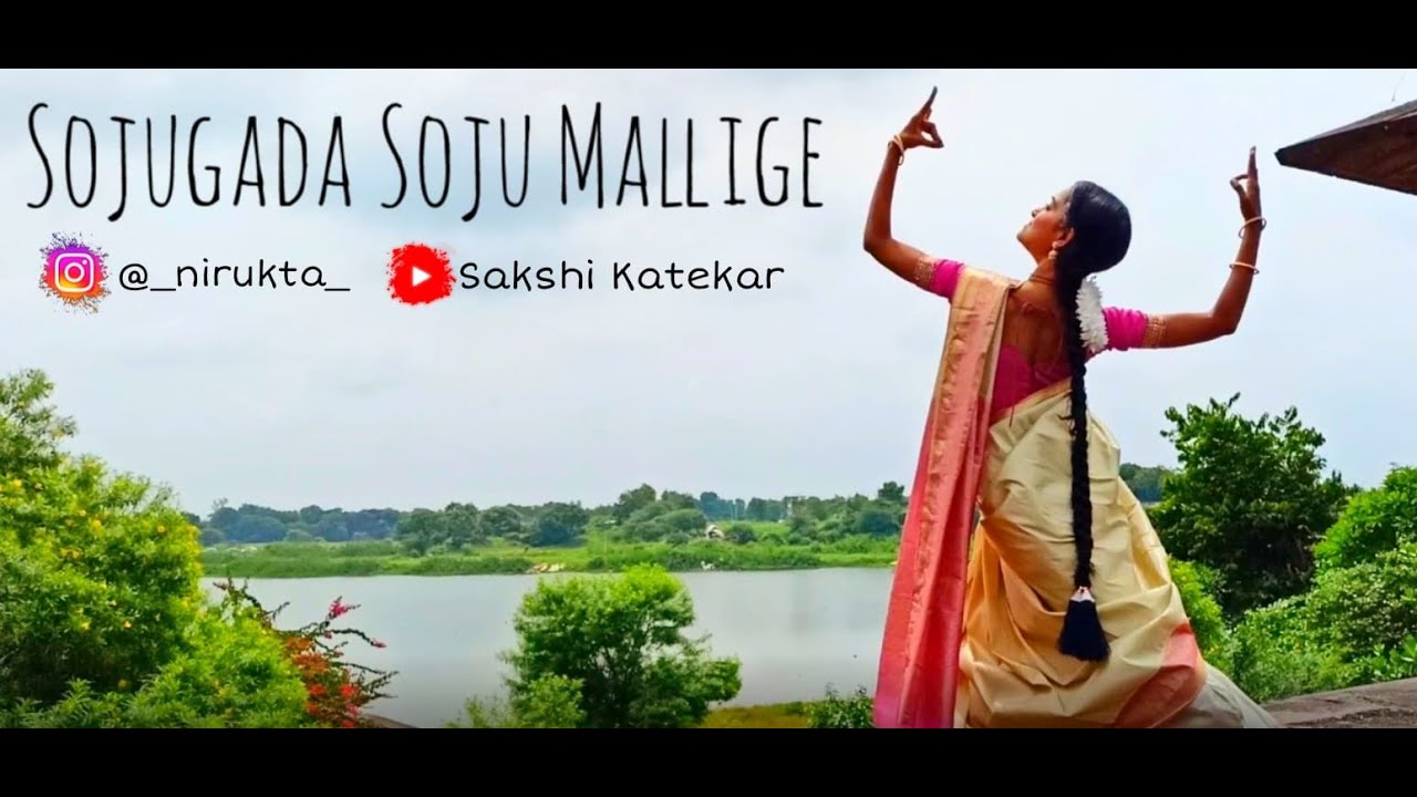 Sojugada Soju Mallige| Sakshi Katekar| Bharatanatyam|