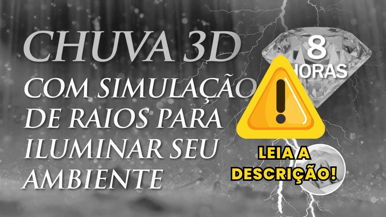 (8 Horas) Som de Chuva 3D e Trov&atilde;o - M&uacute;sicas para Dormir, Meditar e Relaxar