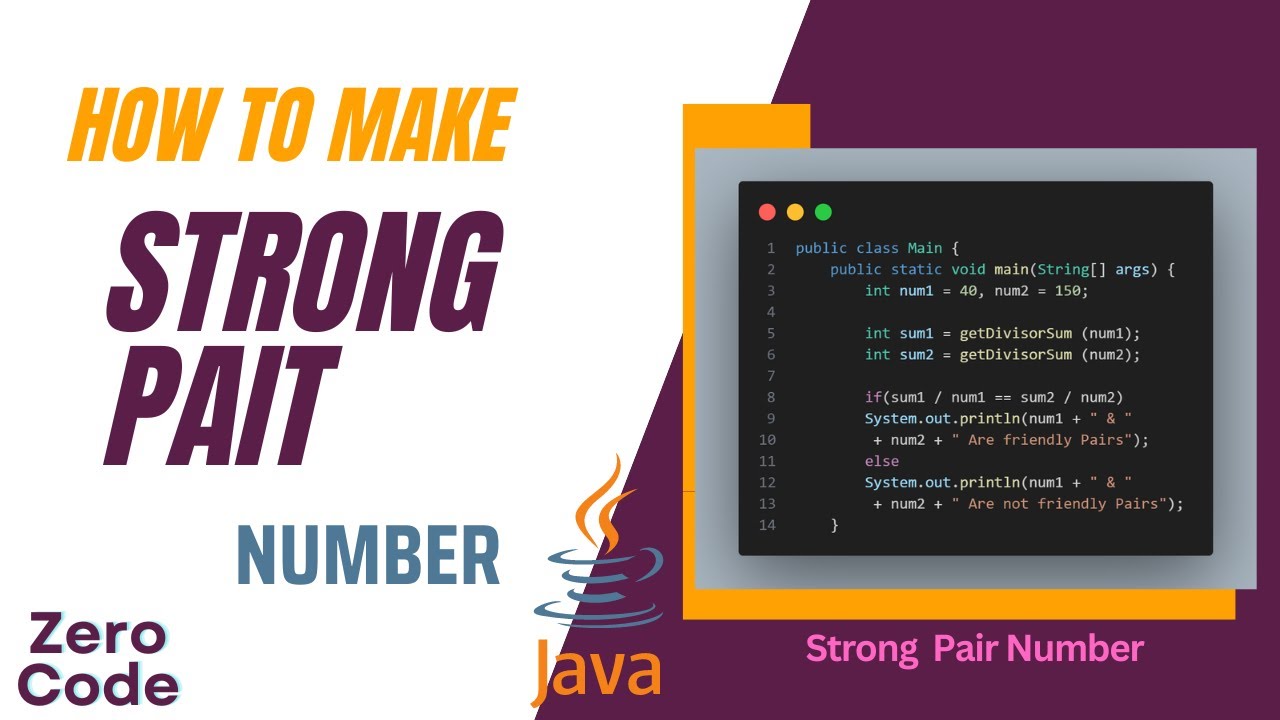 Strong Pair Number | Strong Pair Number in Java | Coding Tutorial | Zero Code