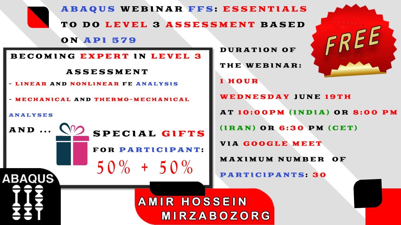 Abaqus Webinar: FFS essentials to do level 3 assessment based on API 579 via Abaqus
