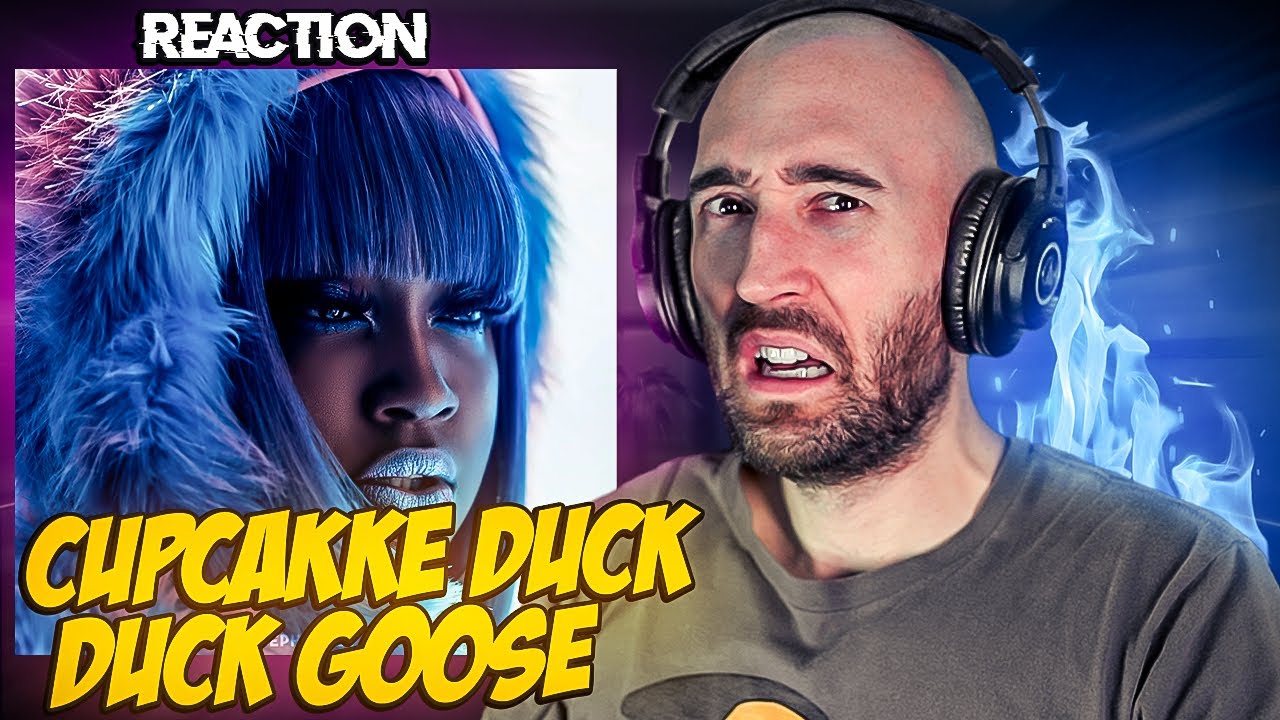 CUPCAKKE - DUCK DUCK GOOSE [FIRST TIME REACTION]