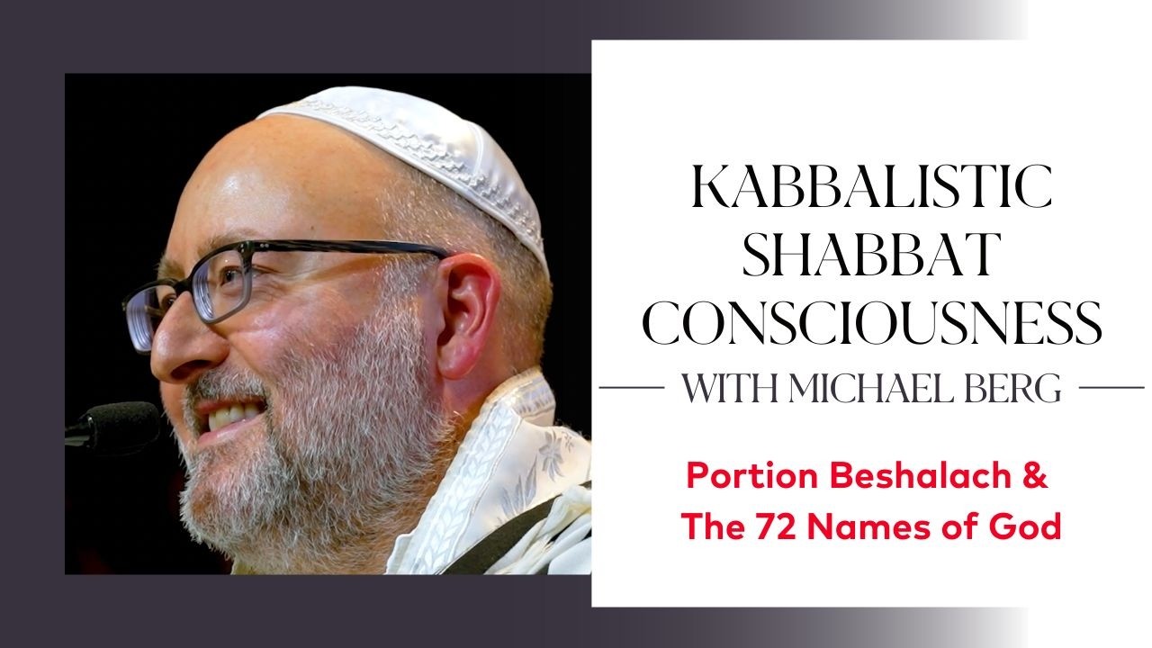 72 Names of God and the Power to See Light Every Day | Kabbalistic Shabbat Consciousness: Beshalach
