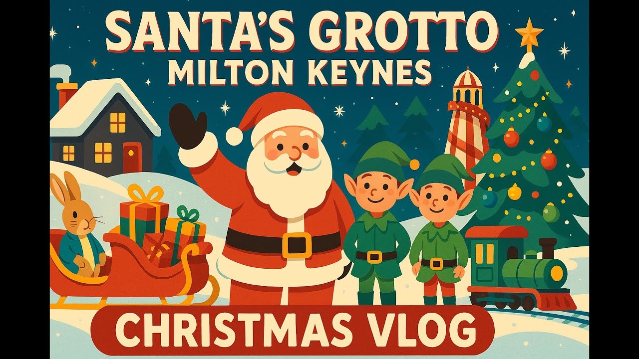 Visiting Santa’s Grotto in Milton Keynes 🎅✨ | A Magical Family Day Out