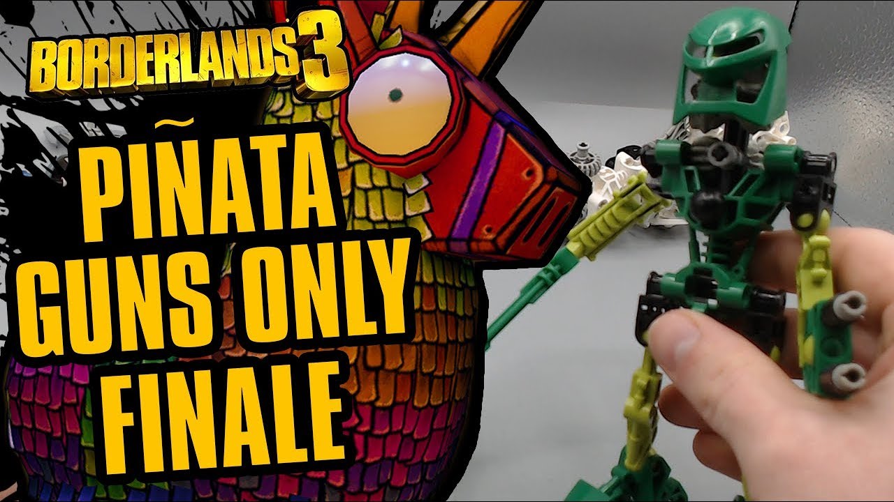 Grown Man Plays With Bionicles | Piñata Guns Only FINALE | Borderlands 3 Epic Gamer Moments Haha