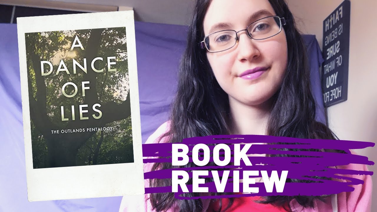 Review: A Dance Of Lies - Rebecca Crunden / The Outlands Pentalogy