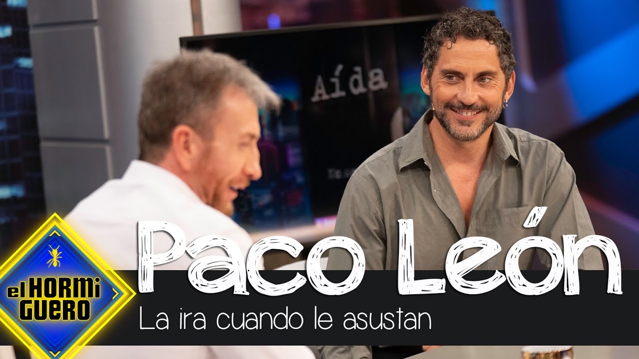 Paco León desvela la ira que siente cuando le dan un susto - El Hormiguero