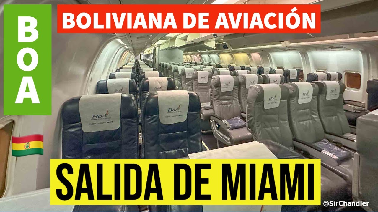 BOLIVIANA DE AVIACIÓN - VUELO DESDE MIAMI