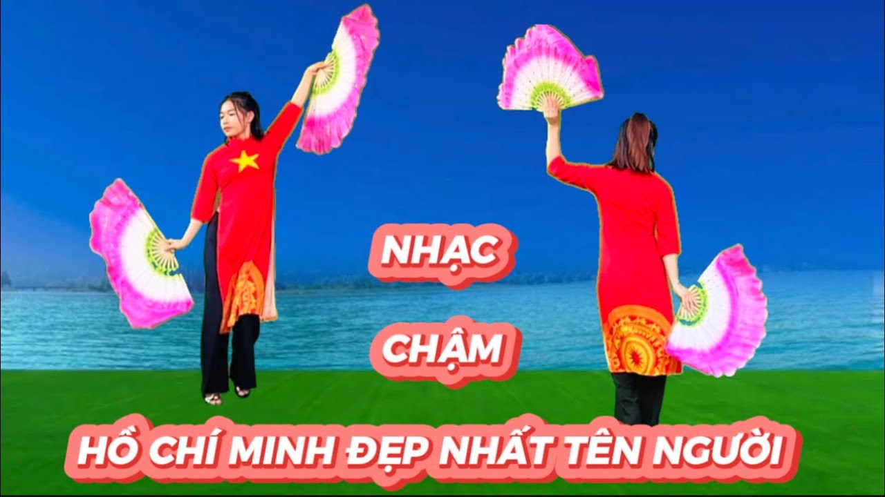 NHẠC CHẬM 💕 HỒ CHÍ MINH ĐẸP NHẤT TÊN NGƯỜI 🇻🇳 BIÊN ĐẠO MỚI/ KHÁNH LINH