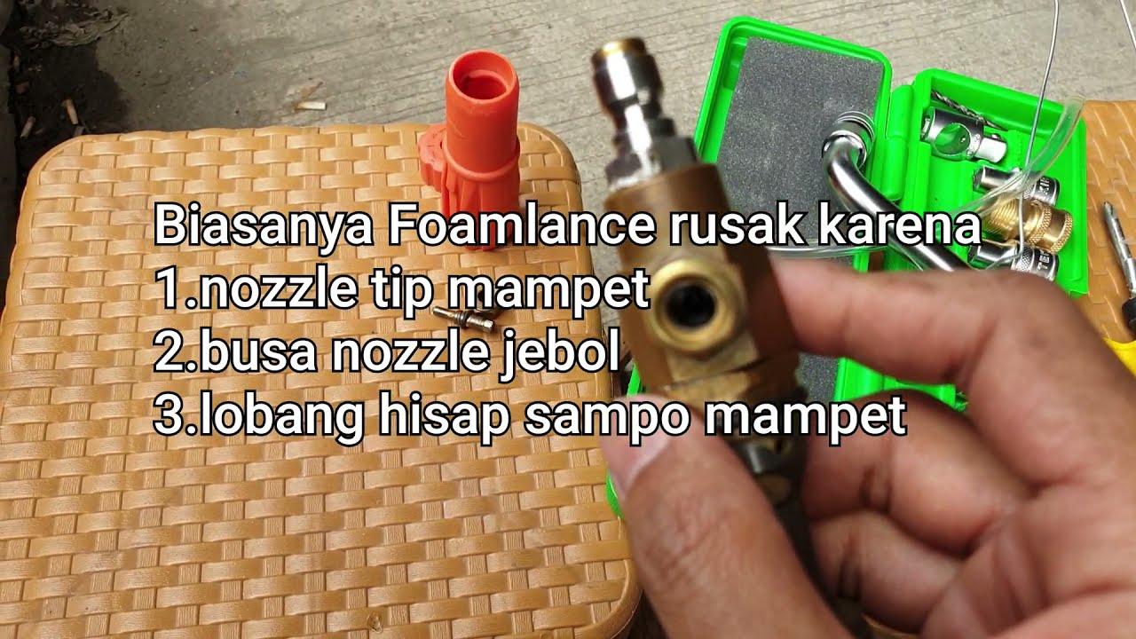 Cara memperbaiki Foamlance rusak dan encer