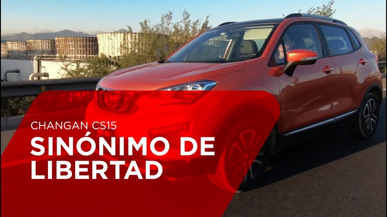 Changan CS15 - Sinónimo de libertad