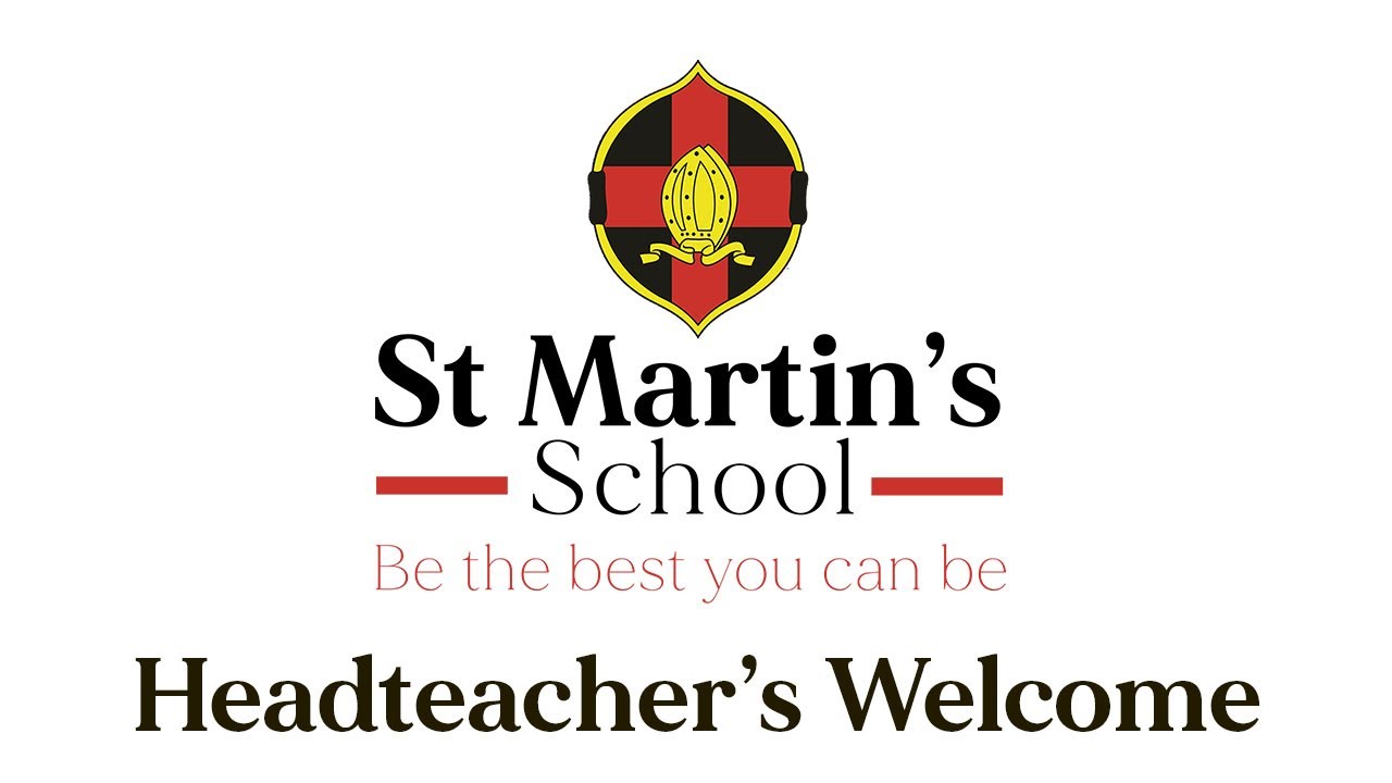 St Martin's School Headteacher's Welcome