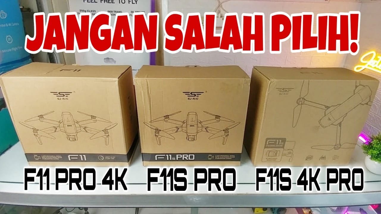 Perbedaan Drone SJRC F11 - F11 PRO 4K vs F11S PRO vs F11S 4K PRO
