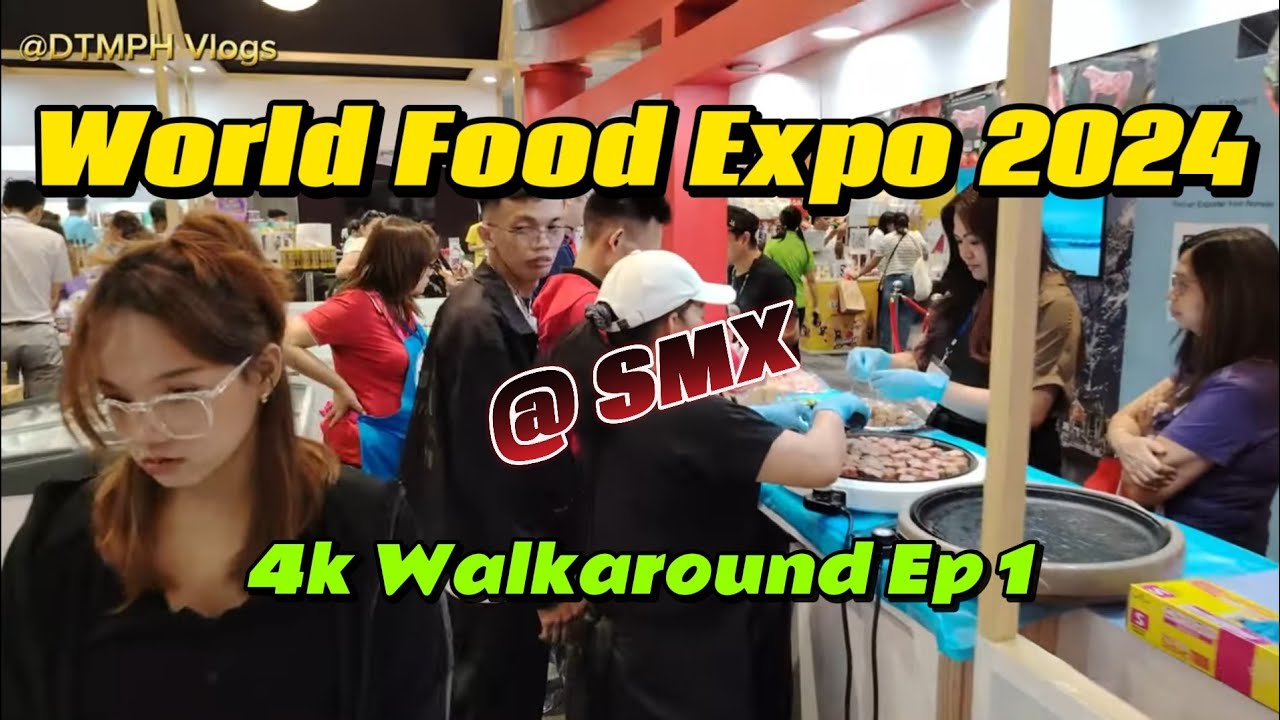 World Food Expo 2024 at SMX Mall of Asia | Philippines